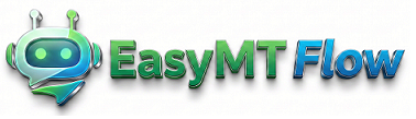 EasyMT Flow